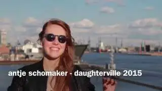 Antje Schomakers Shout Out f&uuml;r das Daughterville Festival 2015