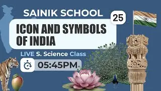 Icon & Symbols of India | LIVE Social Science Class | Sainik School | RMS
