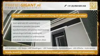 Stappenplan voor LED verlichting in akoestische panelen | Profielgigant | 2024