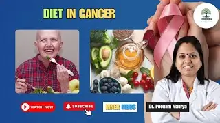 Diet in cancer #innermbbs #cancer #drpoonammaurya #healthylifestyle