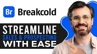 Breakcold CRM Tutorial & Walkthrough | Streamline Sales & Prospecting with Ease 2026