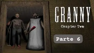 POR FIN ME PASE EL FINAL DE LA PUERTA / Jugando Granny 2 Por Sexta Vez