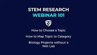 How to do STEM Research - 101 Webinar