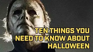 Halloween Franchise Film Facts: Ten Things You Didn&rsquo;t Know About The Movie