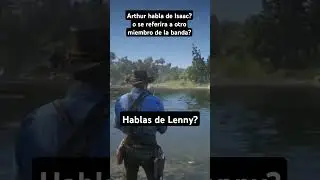 Arthur Habla de Isaac? #rdr2 #gaming #arthurmorgan