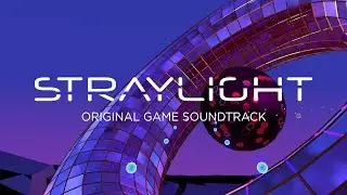 STRAYLIGHT Original Game Soundtrack 07: The Railgun Run - Rob Kovacs