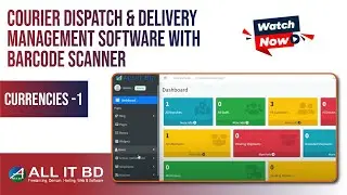 Courier Dispatch & Delivery Management Software  Barcode Scanner || General Settings (Currencies_1 )