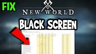 New World &ndash; How to Fix Black Screen & Stuck on Loading Screen
