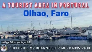 A tourist area in Portugal ||portugalko paryatak sthal|| Olhao|| Faro|| portugal|dimdunginportugal08