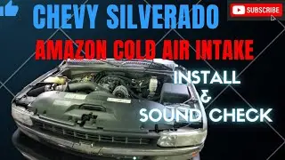 Chevrolet Silverado DIY Cold Air Intake Installation, Sound Check and Review