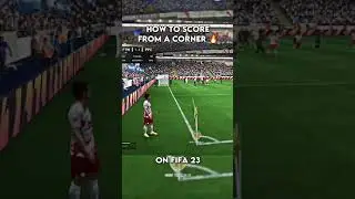 HOW TO SCORE FROM A CORNER ON FIFA 23 😱
