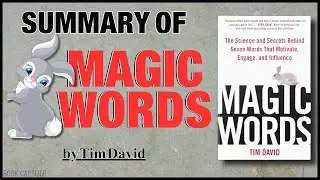 Summary of Magic Words by Tim David | Motivate with Tim David's Seven Magic Words | Book Capsule