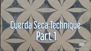 Cuerda Seca Technique | part 1| How to transfer an image onto a tile