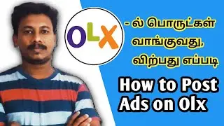 How to buy and sell on Olx in Tamil | How to Post ad in Olx | Olx review | Ravi's Vlog