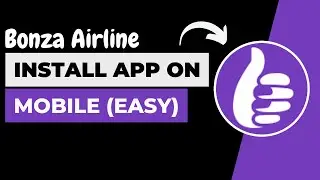 How To Download /Install Bonza Airline App on Mobile !