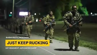 Just Keep Rucking | 1st Regiment, Advanced Camp | CST 2024