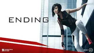 Mirror's Edge Catalyst Ending