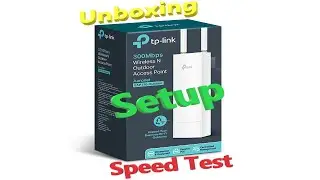 Outdoor WiFi Router | TP Link EAP 110 | Unboxing | Setup | Speed Test