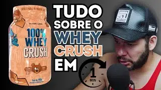 TUDO SOBRE 100% WHEY CRUSH (Under Labz) EM 1 MINUTO!