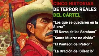 💀5 HISTORIAS DE TERROR REALES DEL C&Aacute;RTEL | Historias y Relatos de horror
