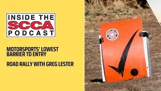 Rally | Lowest Barrier to Entry with Greg Lester | Inside the SCCA Presented by RaceSchool.com