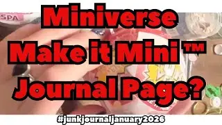 How I used a Miniverses's Make it Mini to create a journal page