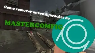 COMO REMOVER AS CONFIGURA&Ccedil;&Otilde;ES DO MASTERCOMFIG SEM AFETAR AS SUAS