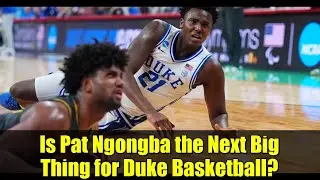 Is Pat Ngongba the Next Big Thing for Duke Basketball? | NBA Draft Prospects