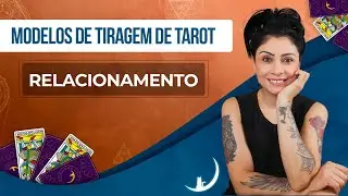 Modelos de Tiragem de Tarot - Relacionamento