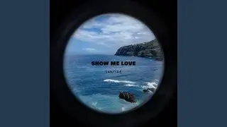 Show Me Love (Afro House)