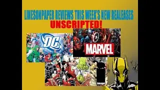 This week's new comics review: UNSCRIPTED!