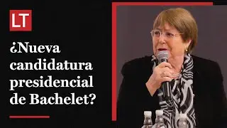 &iquest;Un tercer mandato? Bachelet responde a posibilidad de nueva candidatura presidencial