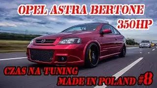 Opel Astra Bertone 350hp. Czas na Tuning Made in Poland #8