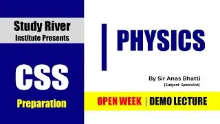 Physics Demo Session | Annas Bhatti | CSS2022 PMS2021