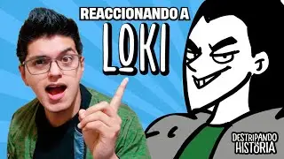 🔥LOKI - DESTRIPANDO LA HISTORIA | REACCIÓN REACTION🔥