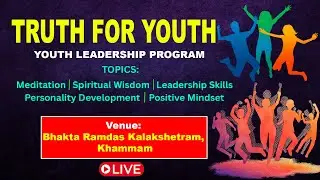 🔴 LIVE : Truth for Youth | Youth Leadership Program | PMC