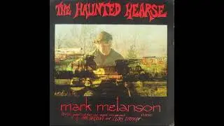 Mark Melanson - Haunted Hearse (1970, Psychedelic Folk & Esoteric) (FULL ALBUM)