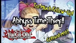 Abhyss Time Thief Combo Tutorial + Deck Profile (Post LIOV + ANGU)