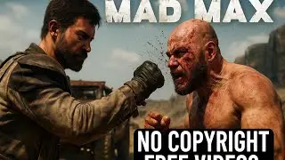 Mad Max free videos. No copyright #gaming
