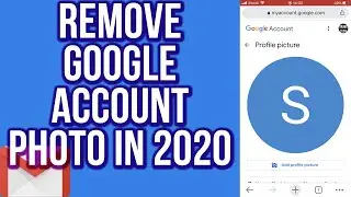 How to Remove Google Account Photo in 2020