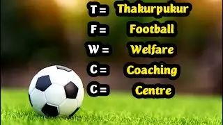 Pocket Tv Bangla,tfwcc,Football,Football Academy,Coaching Camp,Behala,Thakurpukur,