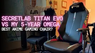 Secretlab TITAN Evo Demon Slayer Chair – Unboxing, Review & Omega Comparison + Recliner Add-On!