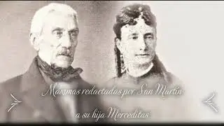 Máximas de San Martín a Merceditas, su hija.