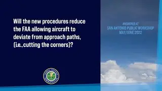 Will the new procedures reduce the FAA allowing aircraft to deviate from approach paths?