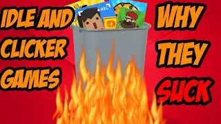 Idle And Clicker Games Why They Suck