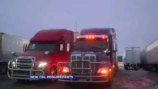 News   New CDL requirements add an extra step to becoming a driver or adding an enhancement