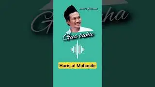 Haris Al Muhasibi ‼️ Gus Baha #gusbahaterbaru #ulamakharismatik #ulamanusantara