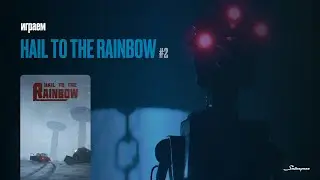 Просто стрим | Hail to the Rainbow #2