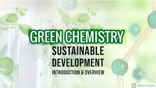UG PaathShaala II TYBSc-Chemistry II CH-506 B Green Chemistry Introduction and Overview