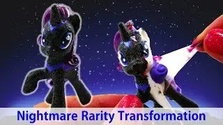 DIY My Little Pony Custom - Transforming Nightmare Rarity Peeling Off